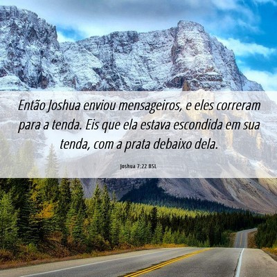 Picture 06 - Joshua 7:22 BSL - Então Joshua enviou mensageiros, e eles correram - Bible Verse Picture