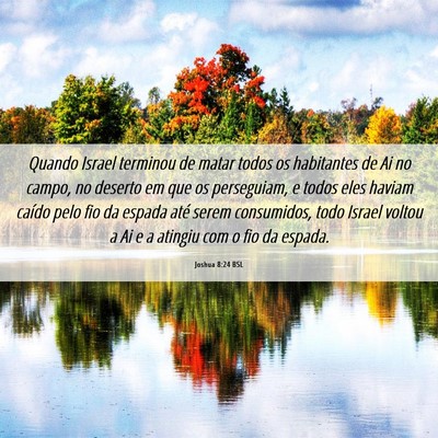 Picture 06 - Joshua 8:24 BSL - Quando Israel terminou de matar todos os - Bible Verse Picture