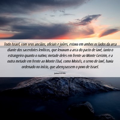 Picture 06 - Joshua 8:33 BSL - Todo Israel, com seus anciãos, oficiais e - Bible Verse Picture