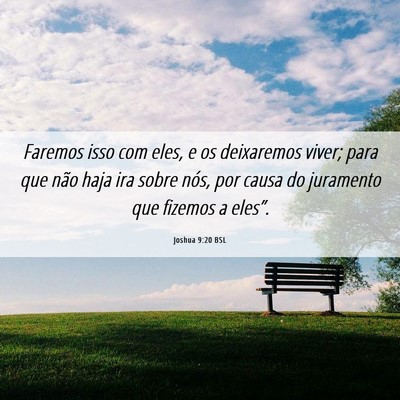 Picture 06 - Joshua 9:20 BSL - Faremos isso com eles, e os deixaremos viver; - Bible Verse Picture