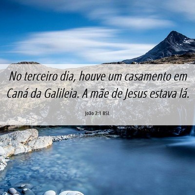 Picture 06 - João 2:1 BSL - No terceiro dia, houve um casamento em Caná da - Bible Verse Picture