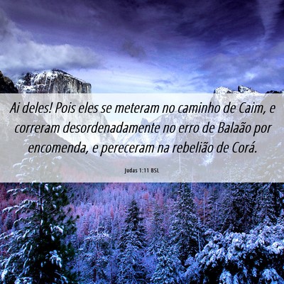 Picture 06 - Judas 1:11 BSL - Ai deles! Pois eles se meteram no caminho de - Bible Verse Picture