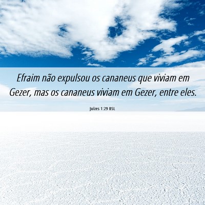 Picture 06 - Juízes 1:29 BSL - Efraim não expulsou os cananeus que viviam em - Bible Verse Picture