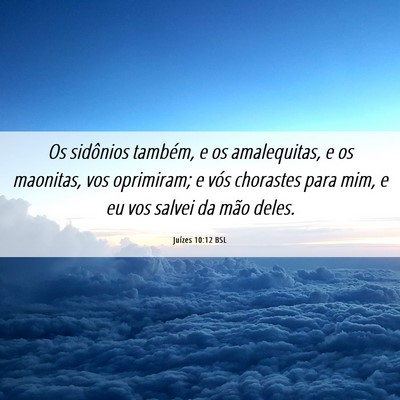 Picture 06 - Juízes 10:12 BSL - Os sidônios também, e os amalequitas, e os - Bible Verse Picture