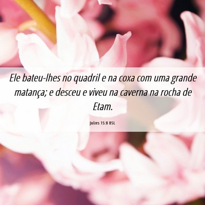 Picture 06 - Juízes 15:8 BSL - Ele bateu-lhes no quadril e na coxa com uma - Bible Verse Picture