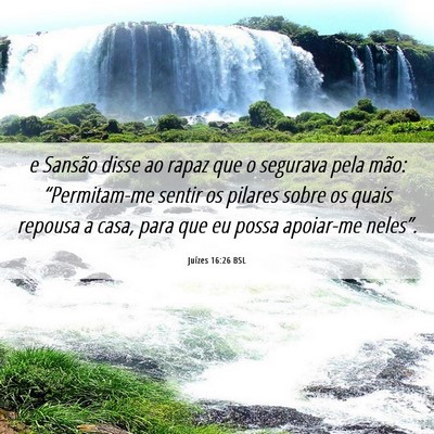 Picture 06 - Juízes 16:26 BSL - e Sansão disse ao rapaz que o segurava pela - Bible Verse Picture