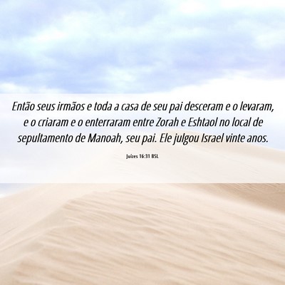 Picture 06 - Juízes 16:31 BSL - Então seus irmãos e toda a casa de seu pai - Bible Verse Picture