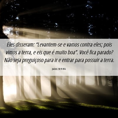 Picture 06 - Juízes 18:9 BSL - Eles disseram: “Levantem-se e vamos contra - Bible Verse Picture