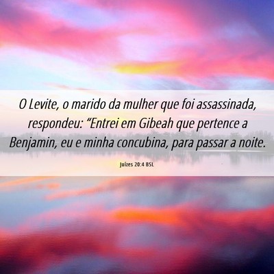 Picture 06 - Juízes 20:4 BSL - O Levite, o marido da mulher que foi assassinada, - Bible Verse Picture