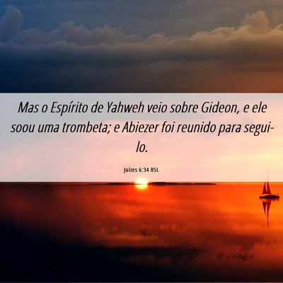 Picture 06 - Juízes 6:34 BSL - Mas o Espírito de Yahweh veio sobre Gideon, e - Bible Verse Picture