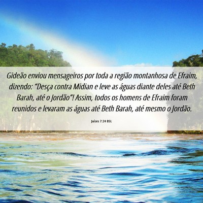 Picture 06 - Juízes 7:24 BSL - Gideão enviou mensageiros por toda a região - Bible Verse Picture