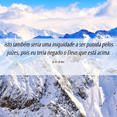Picture 06 - Jó 31:28 BSL - isto também seria uma iniquidade a ser punida - Bible Verse Picture