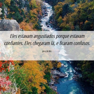 Picture 06 - Jó 6:20 BSL - Eles estavam angustiados porque estavam - Bible Verse Picture