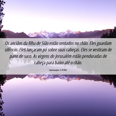 Picture 06 - Lamentações 2:10 BSL - Os anciãos da filha de Sião estão sentados no - Bible Verse Picture