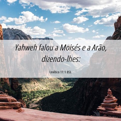 Picture 06 - Levítico 11:1 BSL - Yahweh falou a Moisés e a Arão, - Bible Verse Picture