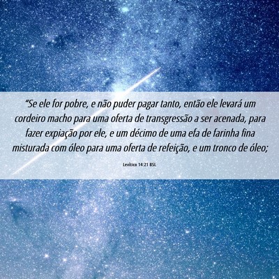 Picture 06 - Levítico 14:21 BSL - “Se ele for pobre, e não puder pagar tanto, - Bible Verse Picture