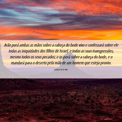 Picture 06 - Levítico 16:21 BSL - Arão porá ambas as mãos sobre a cabeça do - Bible Verse Picture