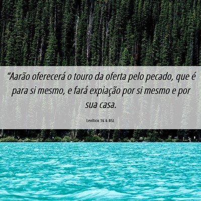 Picture 06 - Levítico 16:6 BSL - “Aarão oferecerá o touro da oferta pelo - Bible Verse Picture