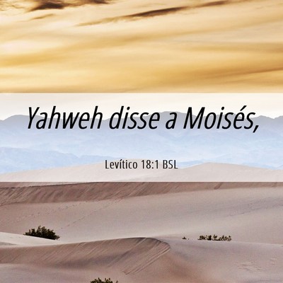 Picture 06 - Levítico 18:1 BSL - Yahweh disse a - Bible Verse Picture