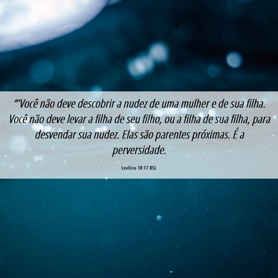 Picture 06 - Levítico 18:17 BSL - “'Você não deve descobrir a nudez de uma - Bible Verse Picture