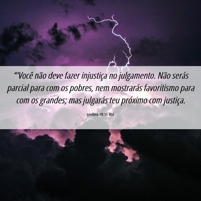 Picture 06 - Levítico 19:15 BSL - “'Você não deve fazer injustiça no - Bible Verse Picture
