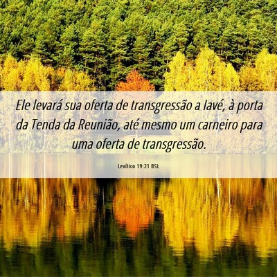Picture 06 - Levítico 19:21 BSL - Ele levará sua oferta de transgressão a Iavé, - Bible Verse Picture