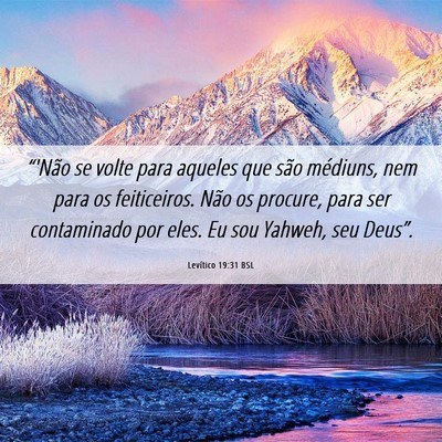 Picture 06 - Levítico 19:31 BSL - “'Não se volte para aqueles que são médiuns, - Bible Verse Picture