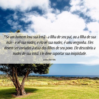Picture 06 - Levítico 20:17 BSL - “'Se um homem leva sua irmã - a filha de seu - Bible Verse Picture