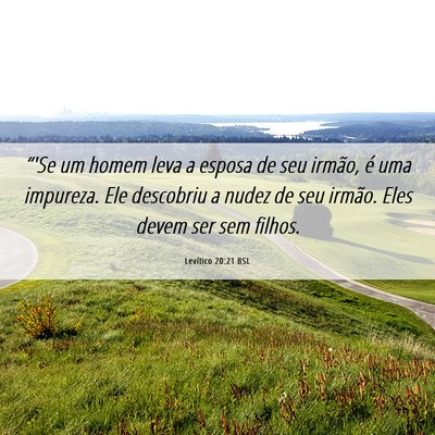 Picture 06 - Levítico 20:21 BSL - “'Se um homem leva a esposa de seu irmão, é - Bible Verse Picture