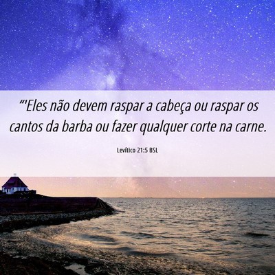 Picture 06 - Levítico 21:5 BSL - “'Eles não devem raspar a cabeça ou raspar os - Bible Verse Picture