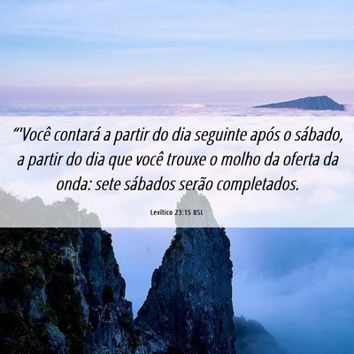 Picture 06 - Levítico 23:15 BSL - “'Você contará a partir do dia seguinte após - Bible Verse Picture