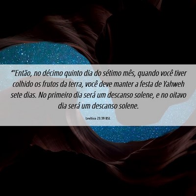 Picture 06 - Levítico 23:39 BSL - “'Então, no décimo quinto dia do sétimo - Bible Verse Picture