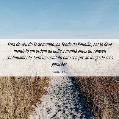 Picture 06 - Levítico 24:3 BSL - Fora do véu do Testemunho, na Tenda da Reunião, - Bible Verse Picture