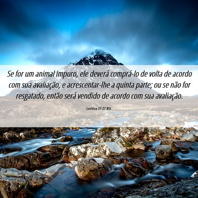 Picture 06 - Levítico 27:27 BSL - Se for um animal impuro, ele deverá comprá-lo - Bible Verse Picture