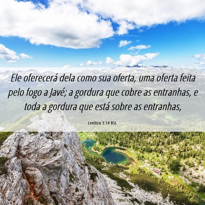 Picture 06 - Levítico 3:14 BSL - Ele oferecerá dela como sua oferta, uma oferta - Bible Verse Picture