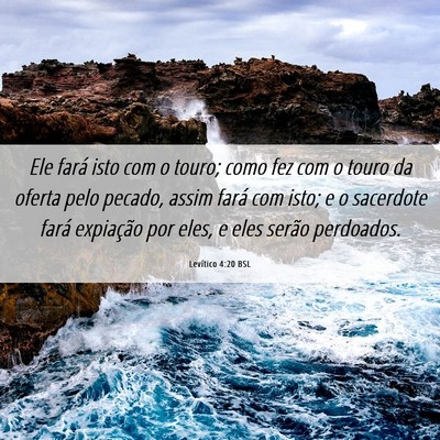 Picture 06 - Levítico 4:20 BSL - Ele fará isto com o touro; como fez com o touro - Bible Verse Picture