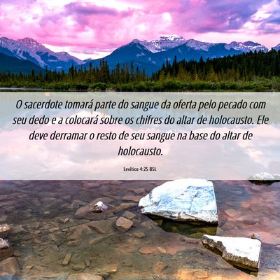 Picture 06 - Levítico 4:25 BSL - O sacerdote tomará parte do sangue da oferta - Bible Verse Picture