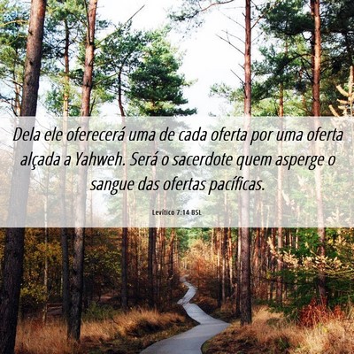 Picture 06 - Levítico 7:14 BSL - Dela ele oferecerá uma de cada oferta por uma - Bible Verse Picture