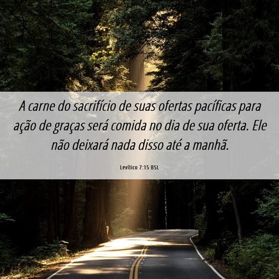 Picture 06 - Levítico 7:15 BSL - A carne do sacrifício de suas ofertas pacíficas - Bible Verse Picture