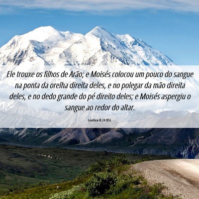 Picture 06 - Levítico 8:24 BSL - Ele trouxe os filhos de Arão; e Moisés colocou - Bible Verse Picture