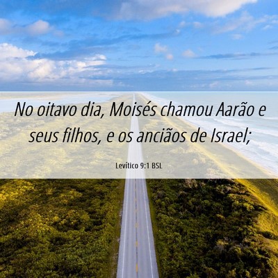 Picture 06 - Levítico 9:1 BSL - No oitavo dia, Moisés chamou Aarão e seus - Bible Verse Picture