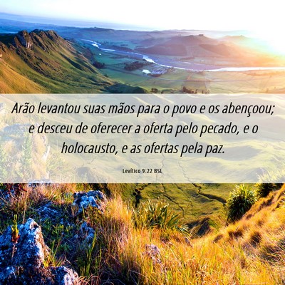 Picture 06 - Levítico 9:22 BSL - Arão levantou suas mãos para o povo e os - Bible Verse Picture