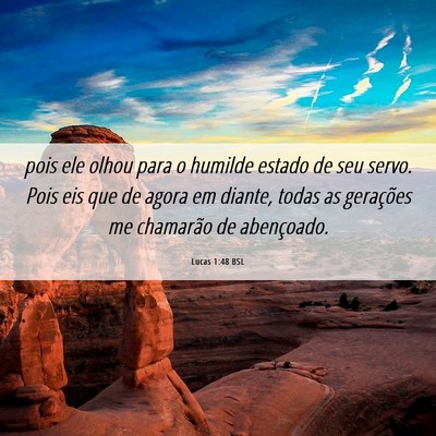 Picture 06 - Lucas 1:48 BSL - pois ele olhou para o humilde estado de seu - Bible Verse Picture