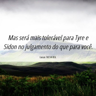 Picture 06 - Lucas 10:14 BSL - Mas será mais tolerável para Tyre e Sidon no - Bible Verse Picture
