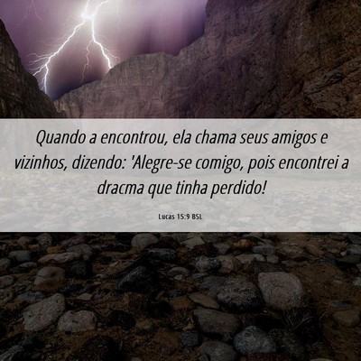 Picture 06 - Lucas 15:9 BSL - Quando a encontrou, ela chama seus amigos e - Bible Verse Picture
