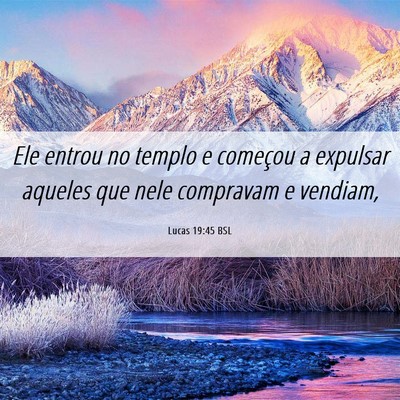 Picture 06 - Lucas 19:45 BSL - Ele entrou no templo e começou a expulsar - Bible Verse Picture