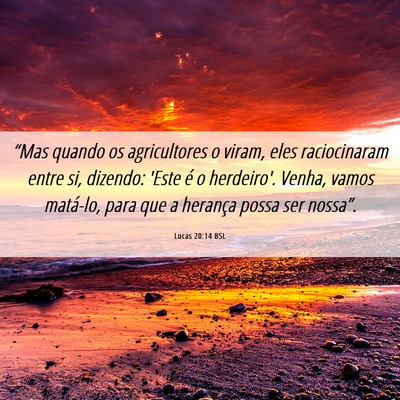 Picture 06 - Lucas 20:14 BSL - “Mas quando os agricultores o viram, eles - Bible Verse Picture