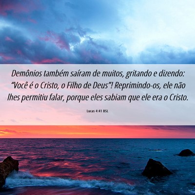 Picture 06 - Lucas 4:41 BSL - Demônios também saíram de muitos, gritando e - Bible Verse Picture