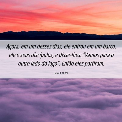 Picture 06 - Lucas 8:22 BSL - Agora, em um desses dias, ele entrou em um barco, - Bible Verse Picture