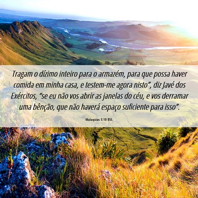 Picture 06 - Malaquias 3:10 BSL - Tragam o dízimo inteiro para o armazém, para - Bible Verse Picture